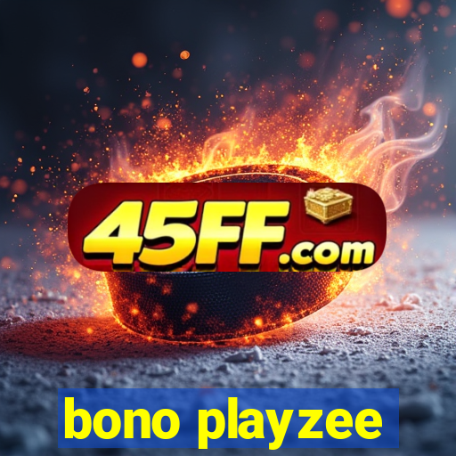 bono playzee